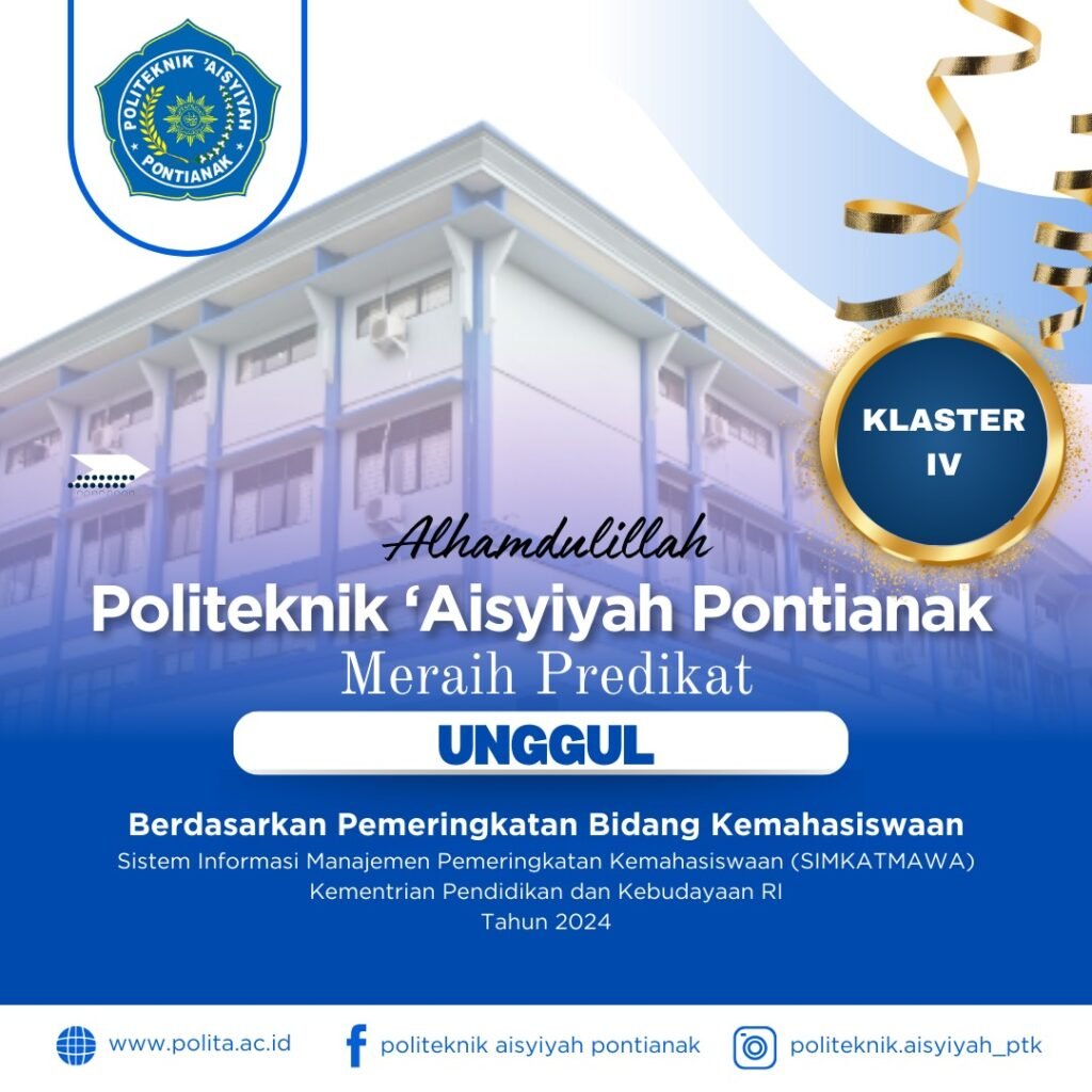 Politeknik Aisyiyah Pontianak Raih Predikat UNGGUL dari Kemdikbud RI